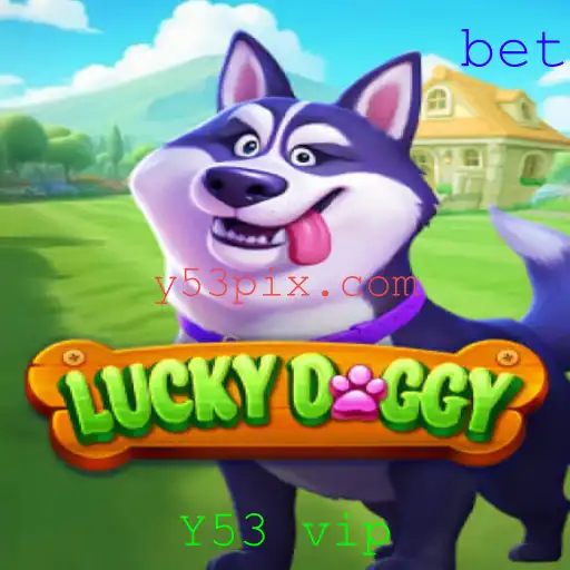 Explorando o Mundo do Jogo LuckyDoggy e a Exclusividade do Y53 VIP
